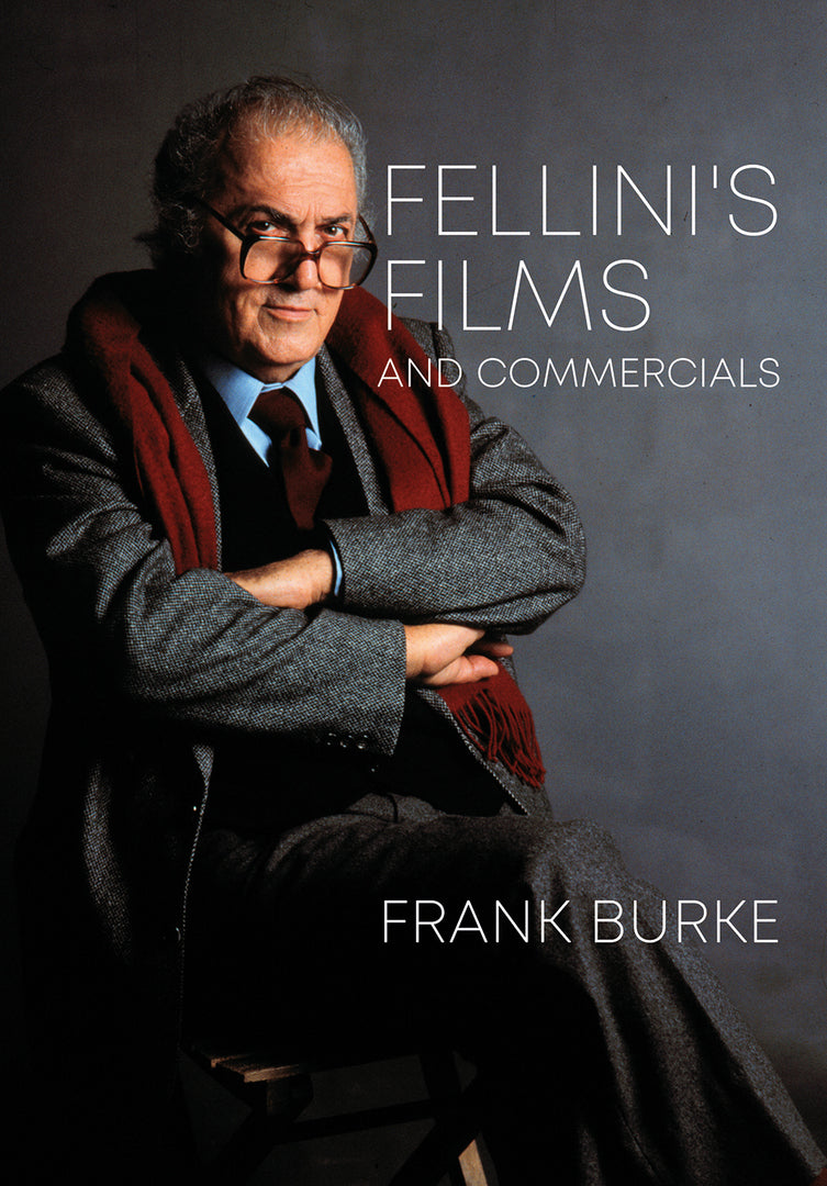 Cover image for Fellini’s Films and Commercials ISBN 9781789382082